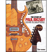 Book: Story of Paul Bigsby, Limited Edition - Special Collector's Edition - GretschGear