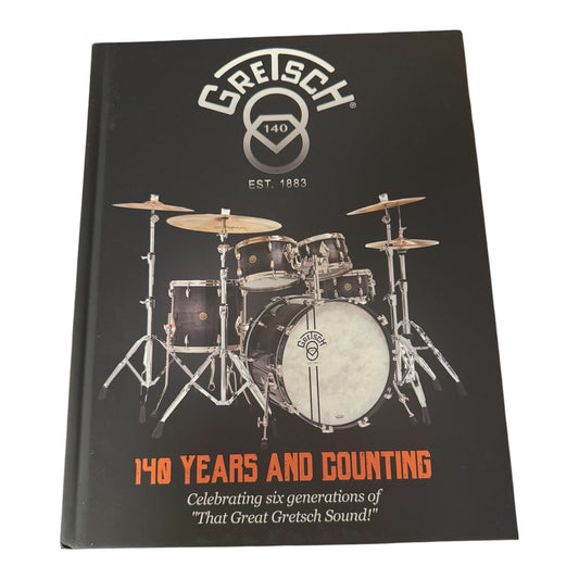Gretsch 140 Years and Counting – 140th Anniversary Hardcover Book