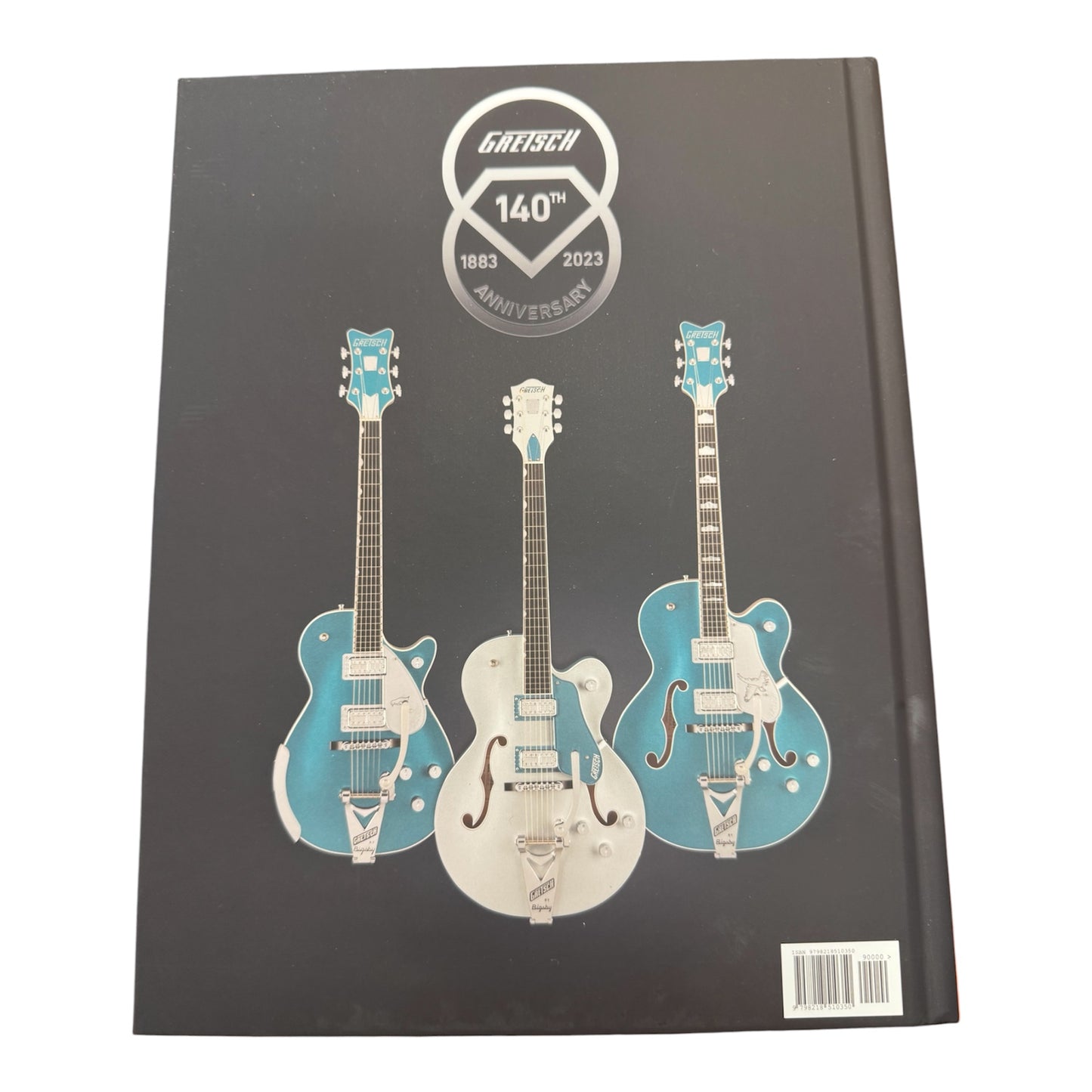 Gretsch 140 Years and Counting – 140th Anniversary Hardcover Book