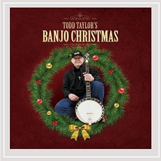 Todd Taylor's Banjo Christmas - GretschGear